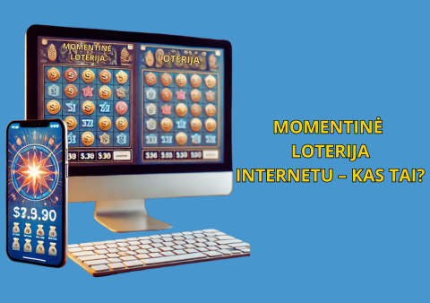 Momentinė loterija internetu – kas tai?