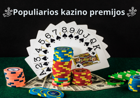 Populiarios kazino premijos 